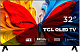 Телевизор QLED TCL 32S5K
